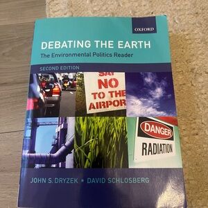 Oxford Debating the Earth Book - The Environmental Politics Reader -2nd Edition